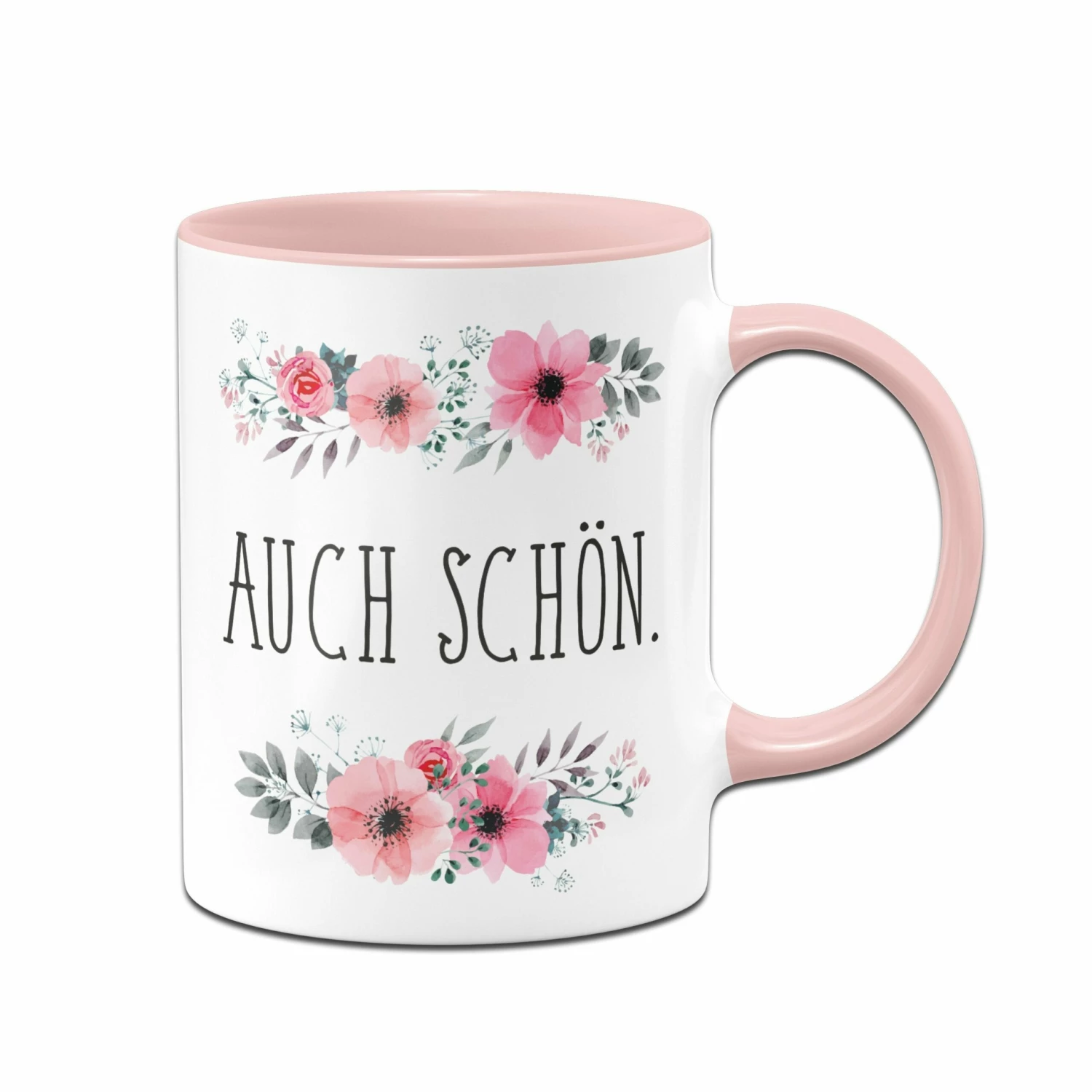 Tasse - Auch Schön. - Blumig 1 Tasse - Auch Schön. - Blumig