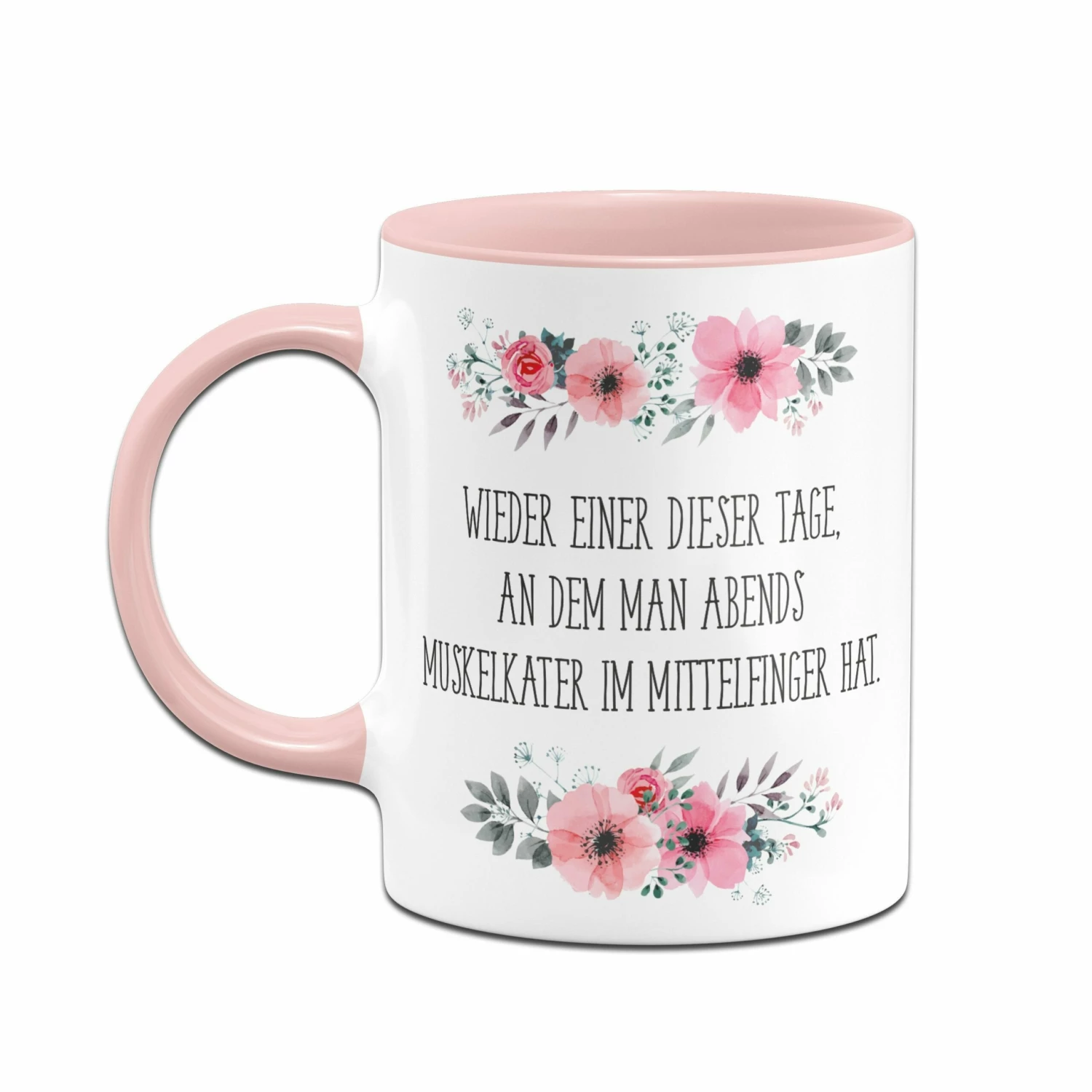 Tasse - Wieder Einer Dieser Tage, Wo Man Abends Muskelkater Im Mittelfinger Hat. 2 Tasse - Wieder Einer Dieser Tage, Wo Man Abends Muskelkater Im Mittelfinger Hat. – Bild 2