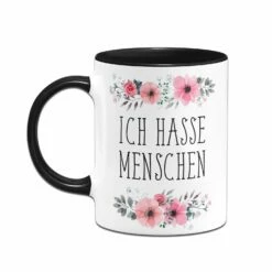 Tasse - Ich Hasse Menschen - Blumig 8 Tasse - Ich Hasse Menschen - Blumig -Becher Geschäft IHM schwarz 507529