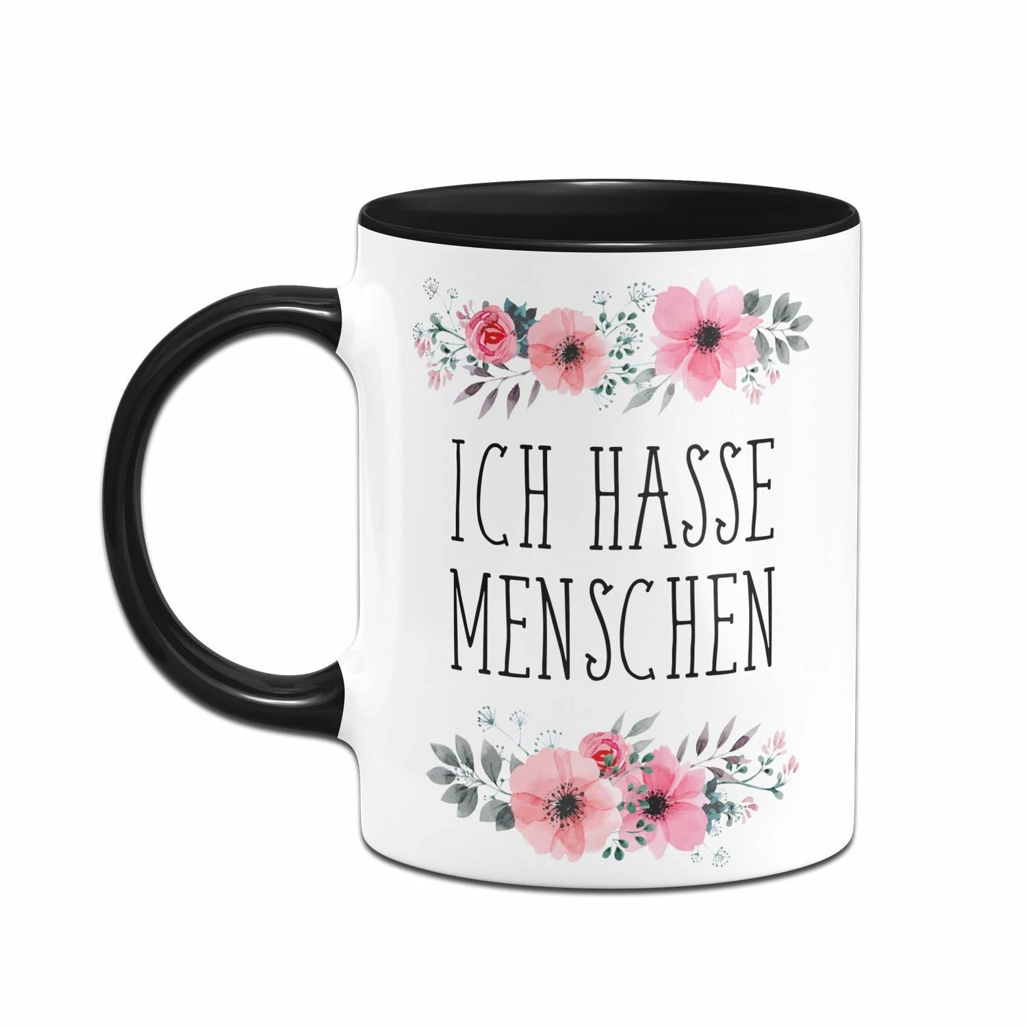 Tasse - Ich Hasse Menschen - Blumig 3 Tasse - Ich Hasse Menschen - Blumig – Bild 3