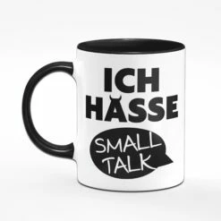 Tasse - Ich Hasse Smalltalk. 4 Tasse - Ich Hasse Smalltalk. -Becher Geschäft Ich hasse smalltalk Ru ckseite 783581