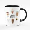 Tasse - Kaffee Liebe Kaffeesorten