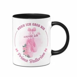 Kinder-Tasse - Wenn Ich Groß Bin, Werde Ich Prima Ballerina. -Becher Geschäft Kindertasse wenn ich gross bin werde ich Prima Ballerina01 692594