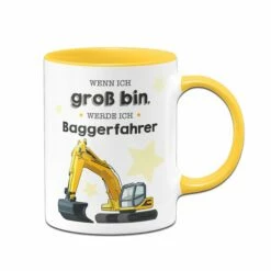 Kinder-Tasse - Wenn Ich Groß Bin, Werde Ich Baggerfahrer
