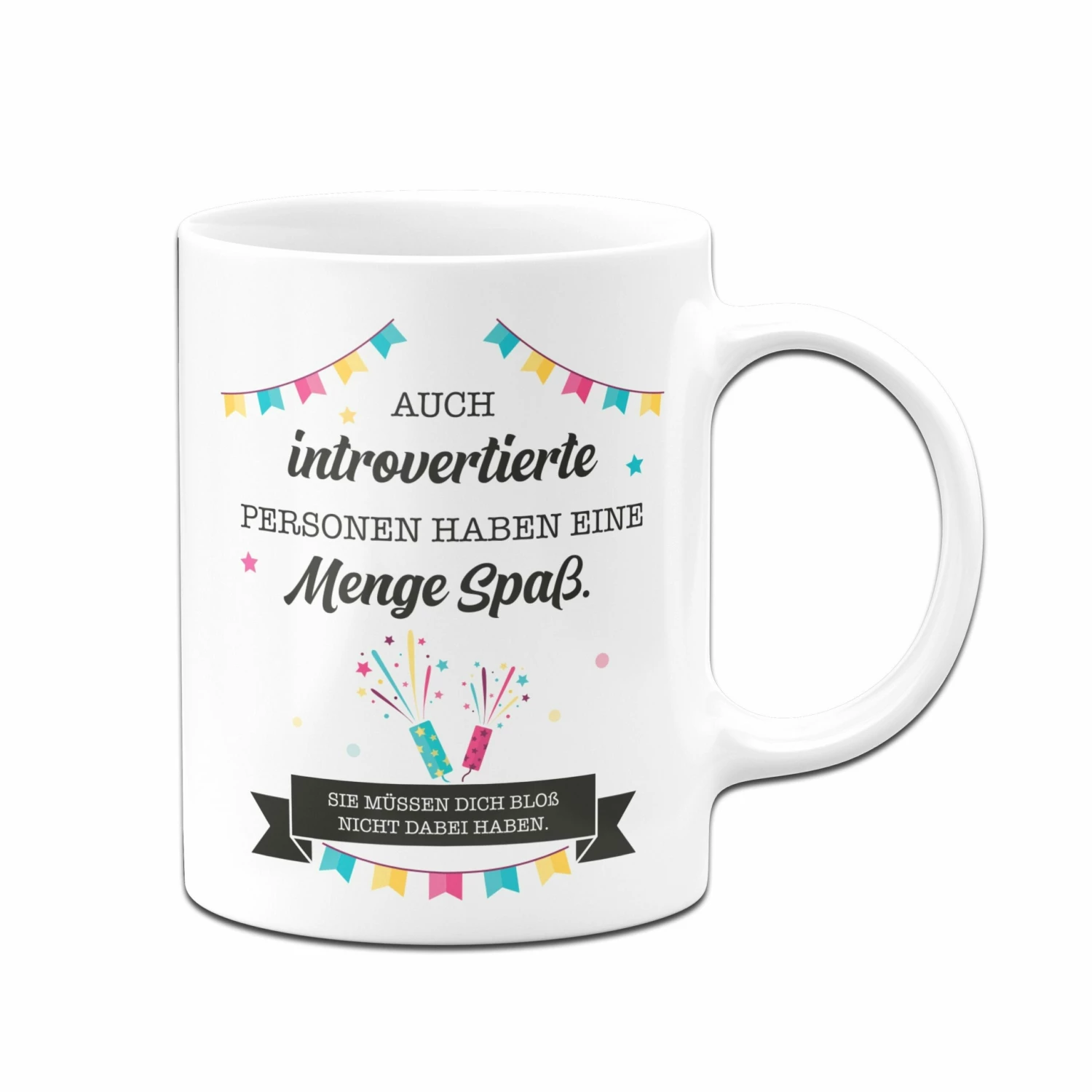 Tasse - Auch Introvertierte Personen Haben Eine Menge Spaß. 4 Tasse - Auch Introvertierte Personen Haben Eine Menge Spaß. – Bild 4