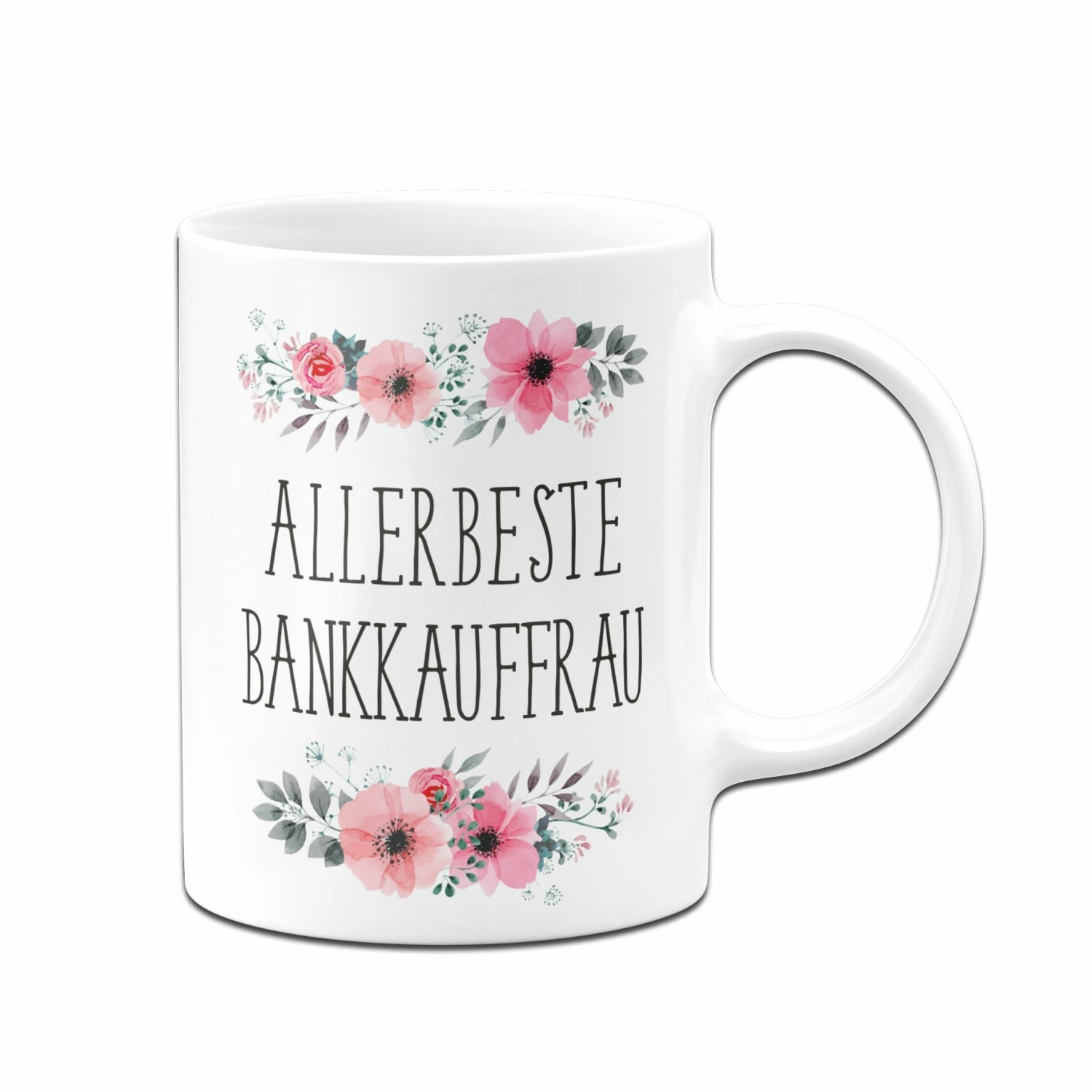 Tasse - Allerbeste Bankkauffrau - Blumig 3 Tasse - Allerbeste Bankkauffrau - Blumig – Bild 3