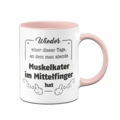 Tasse - Muskelkater Im Mittelfinger