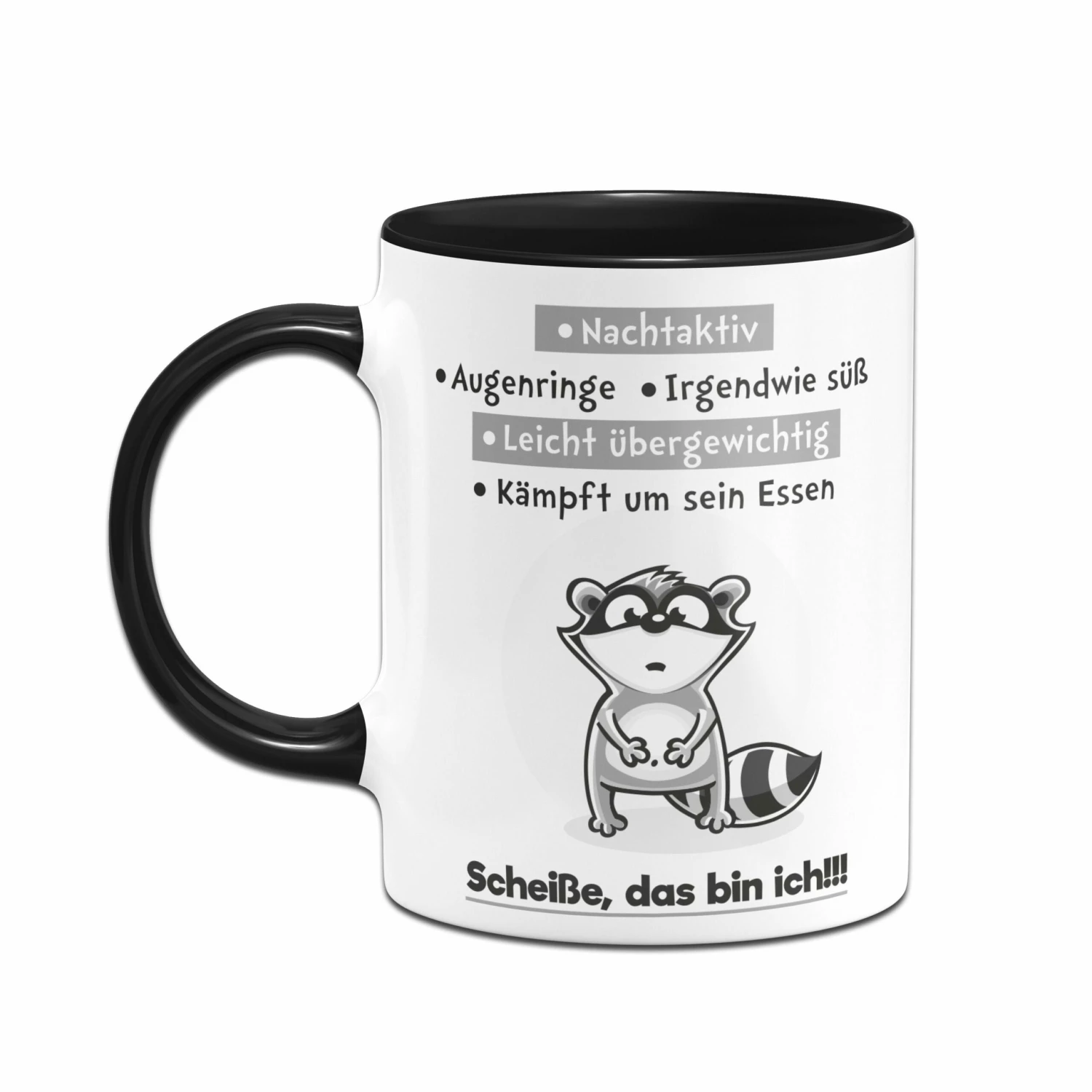 Tasse - Scheiße Das Bin Ich 2 Tasse - Scheiße Das Bin Ich – Bild 2