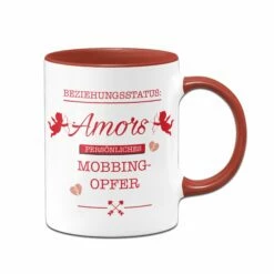 Tasse - Beziehungsstatus: Amors Persönliches Mobbingopfer
