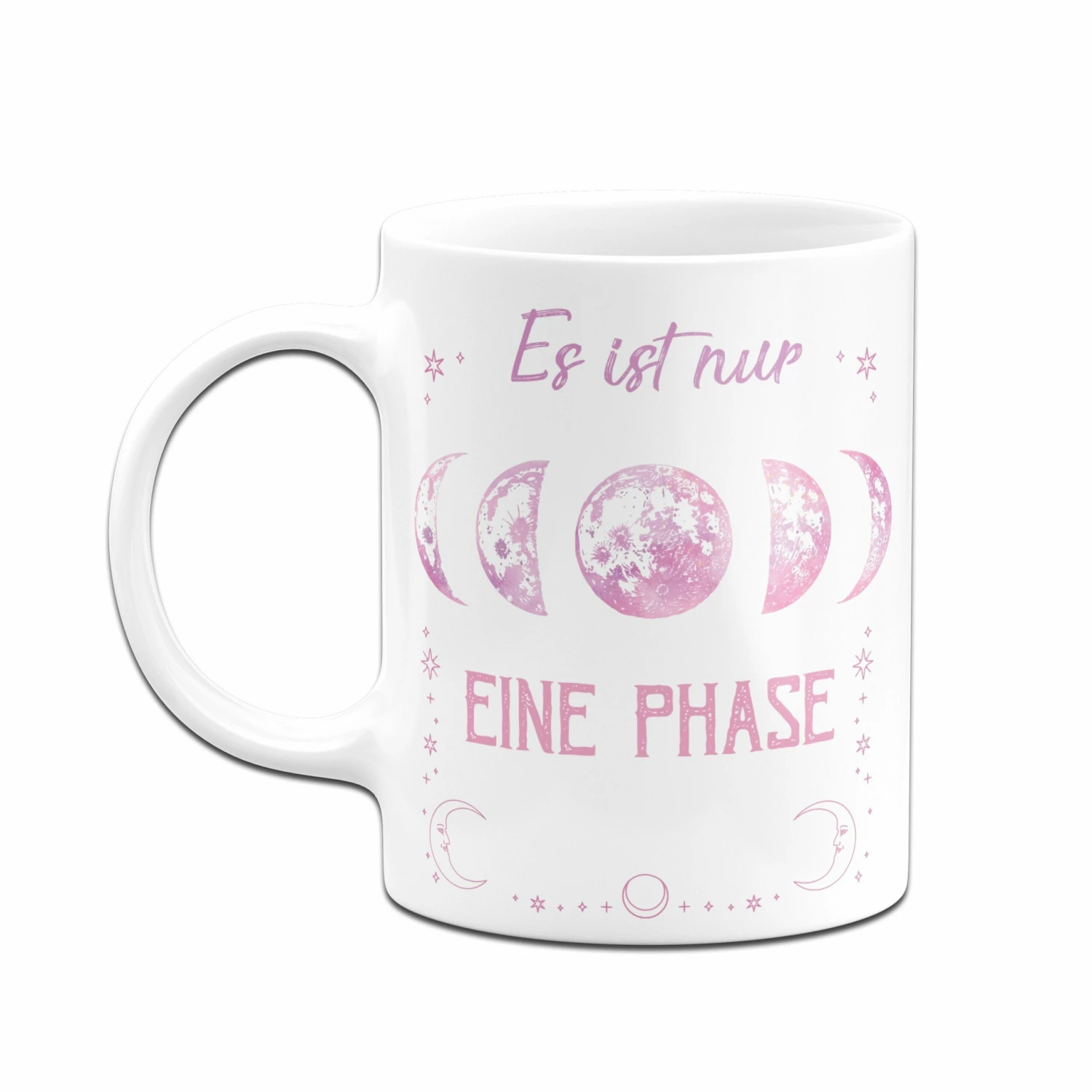Tasse - Es Ist Nur Eine Phase 2 Tasse - Es Ist Nur Eine Phase – Bild 2