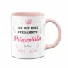 Tasse - Ich Bin Eine Verdammte Prinzessin