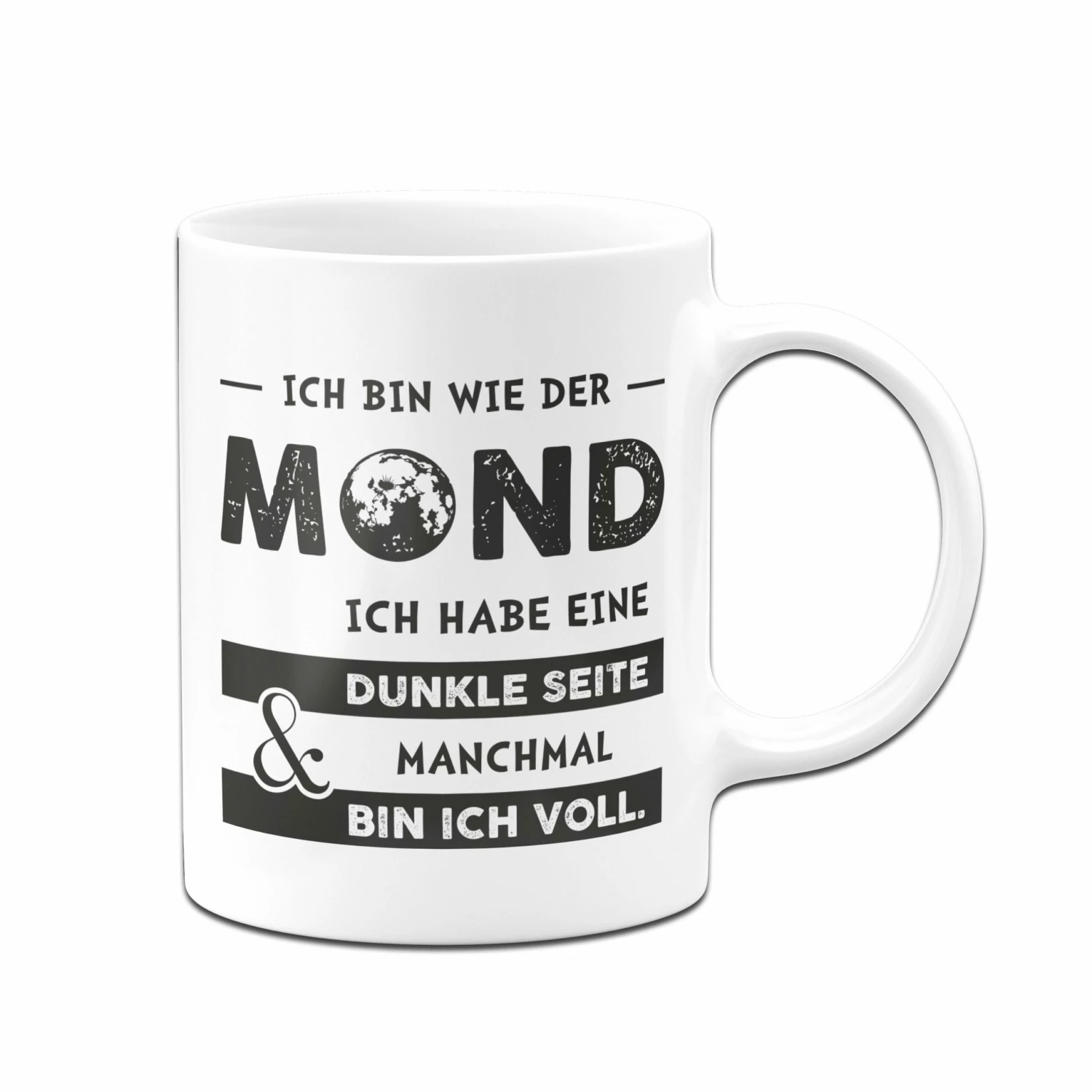 Tasse - Ich Bin Wie Der Mond 3 Tasse - Ich Bin Wie Der Mond – Bild 3