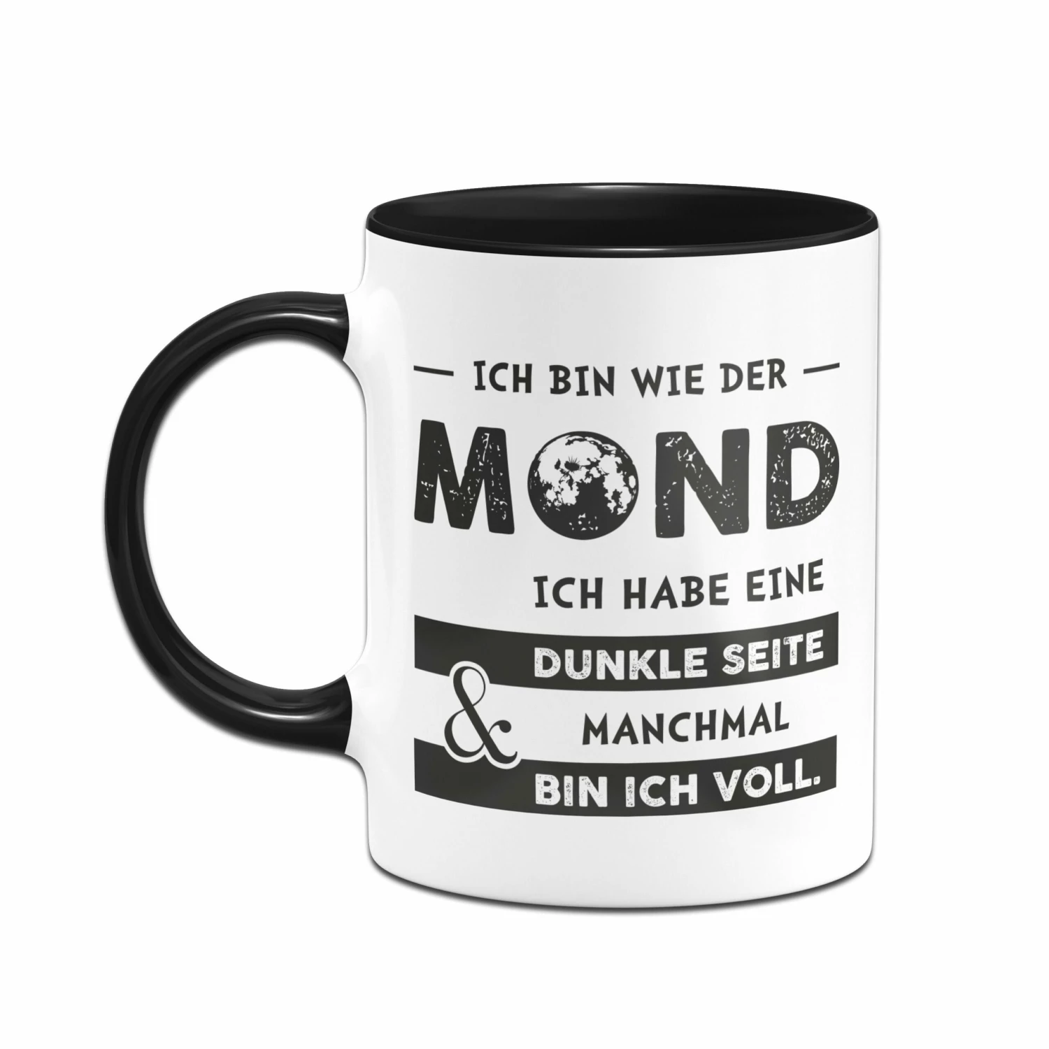Tasse - Ich Bin Wie Der Mond 2 Tasse - Ich Bin Wie Der Mond – Bild 2