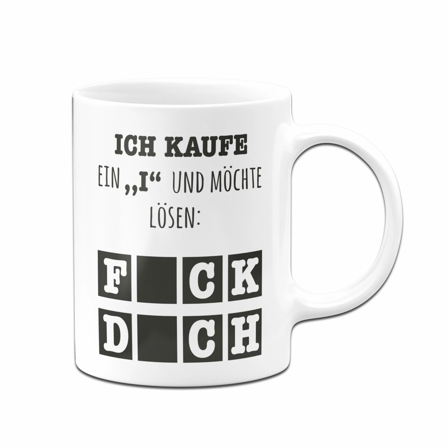 Tasse - Ich Kaufe Ein "i" Und Möchte Lösen 3 Tasse - Ich Kaufe Ein "i" Und Möchte Lösen – Bild 3
