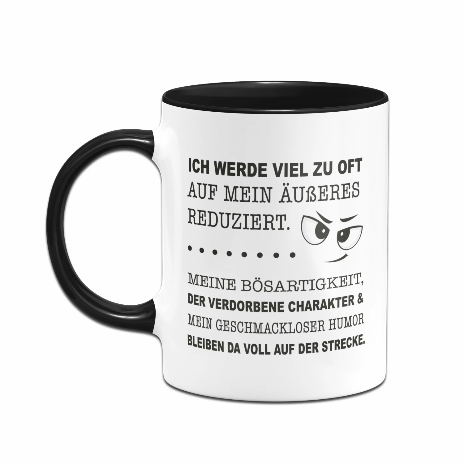 Tasse - Ich Werde Viel Zu Oft Auf Mein Äußeres Reduziert. 2 Tasse - Ich Werde Viel Zu Oft Auf Mein Äußeres Reduziert. – Bild 2