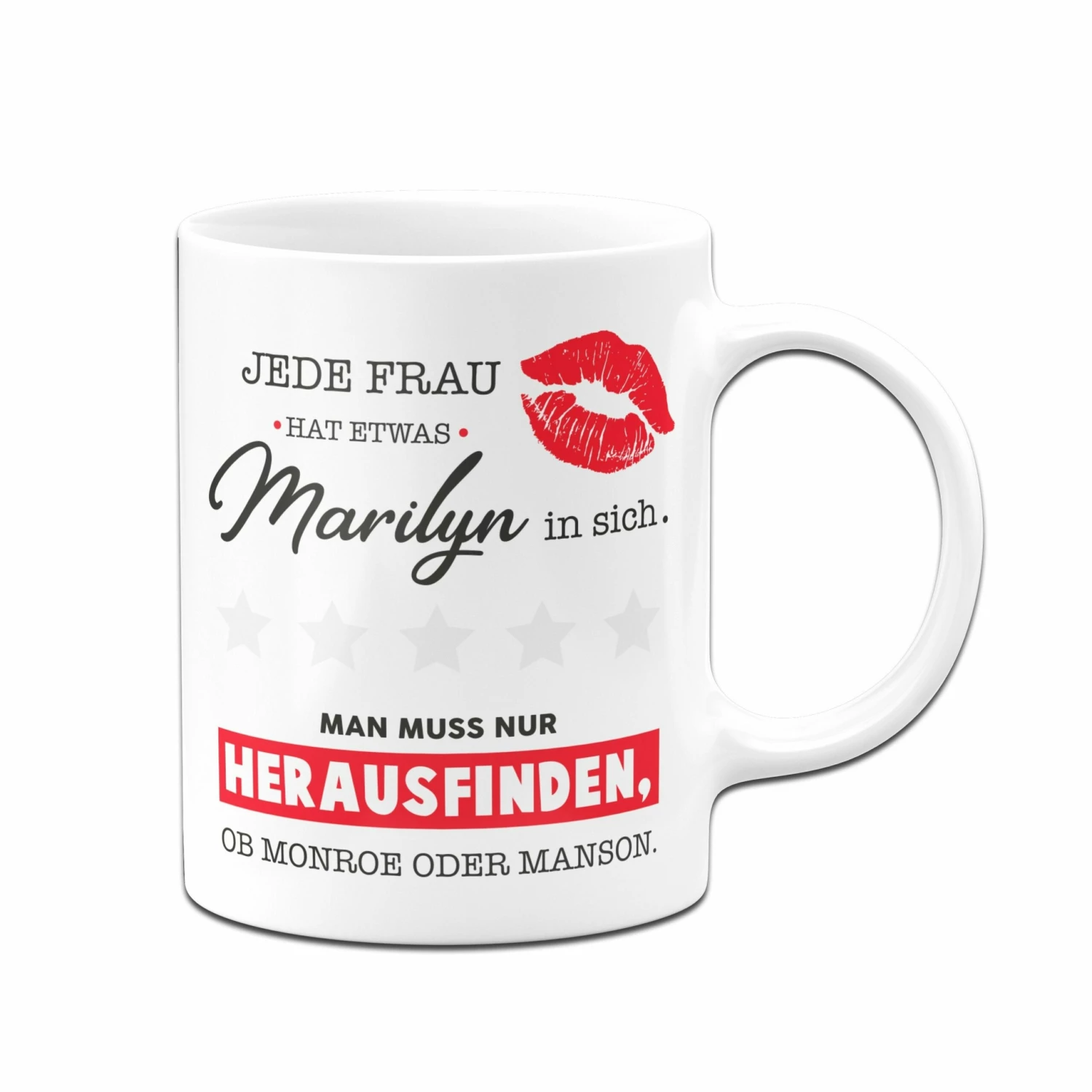 Tasse - Jede Frau Hat Etwas Marilyn In Sich. 4 Tasse - Jede Frau Hat Etwas Marilyn In Sich. – Bild 4