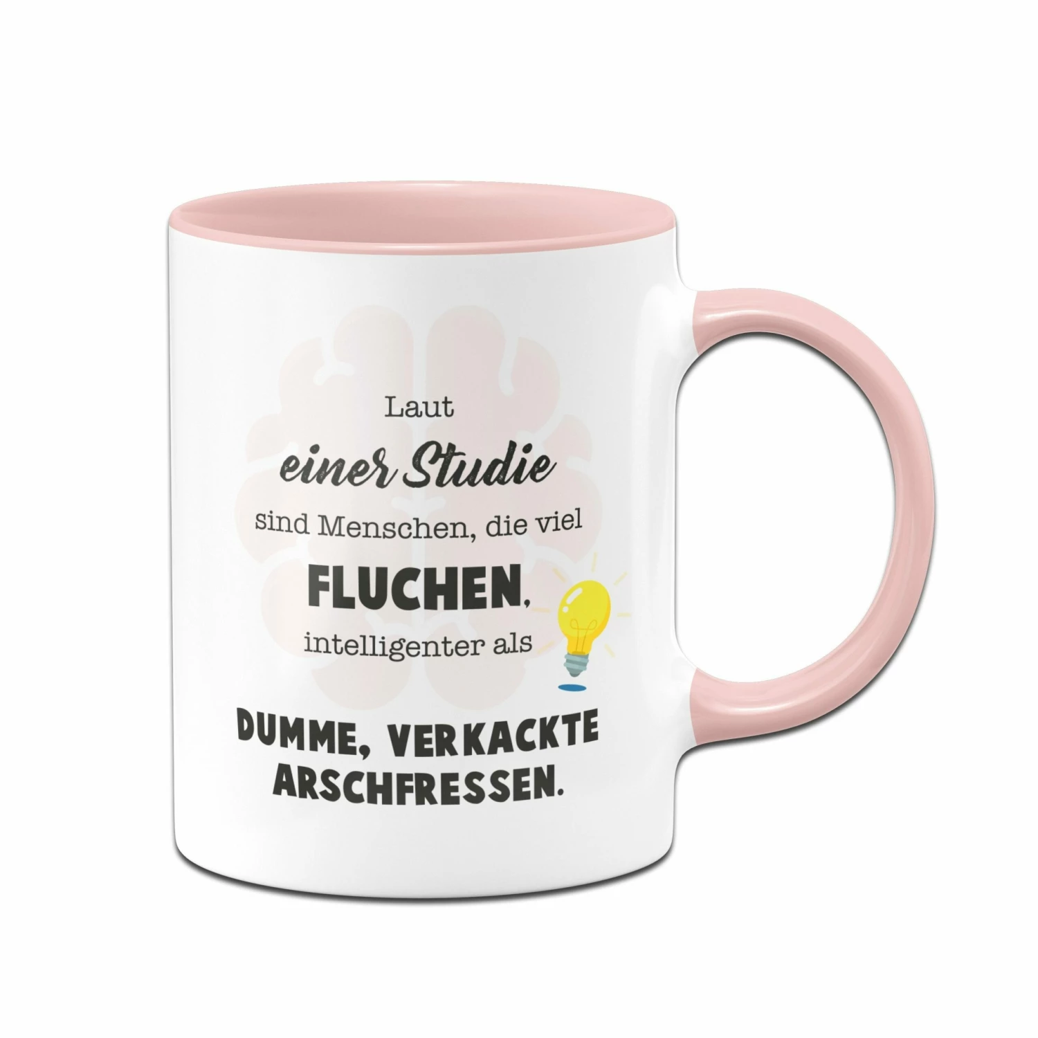 Tasse - Laut Einer Studie Sind Menschen, Die Viel Fluchen, Intelligenter. 3 Tasse - Laut Einer Studie Sind Menschen, Die Viel Fluchen, Intelligenter. – Bild 3