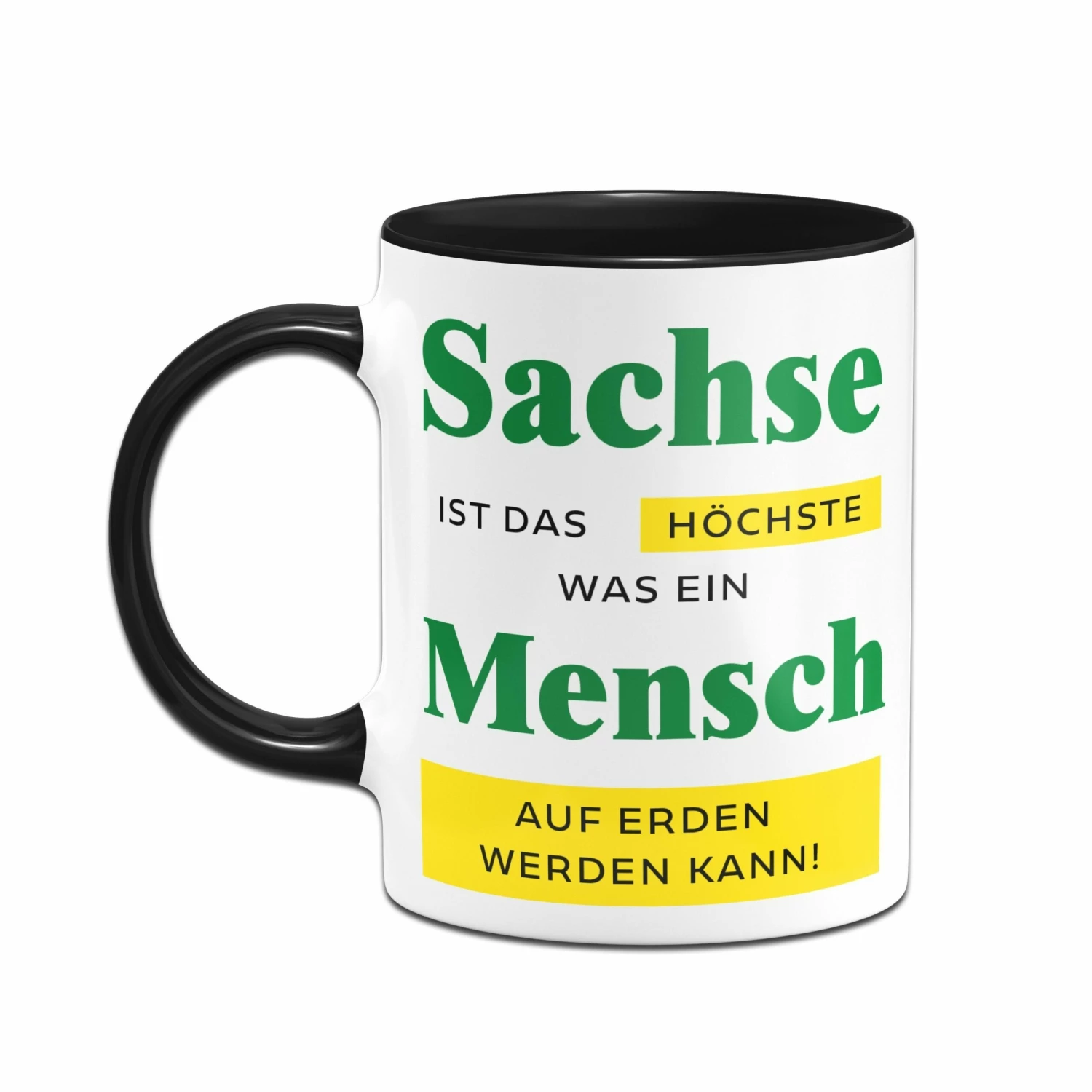 Tasse - Sachse Ist Das Höchste, Was Ein Mensch Auf Erden Werden Kann. 2 Tasse - Sachse Ist Das Höchste, Was Ein Mensch Auf Erden Werden Kann. – Bild 2