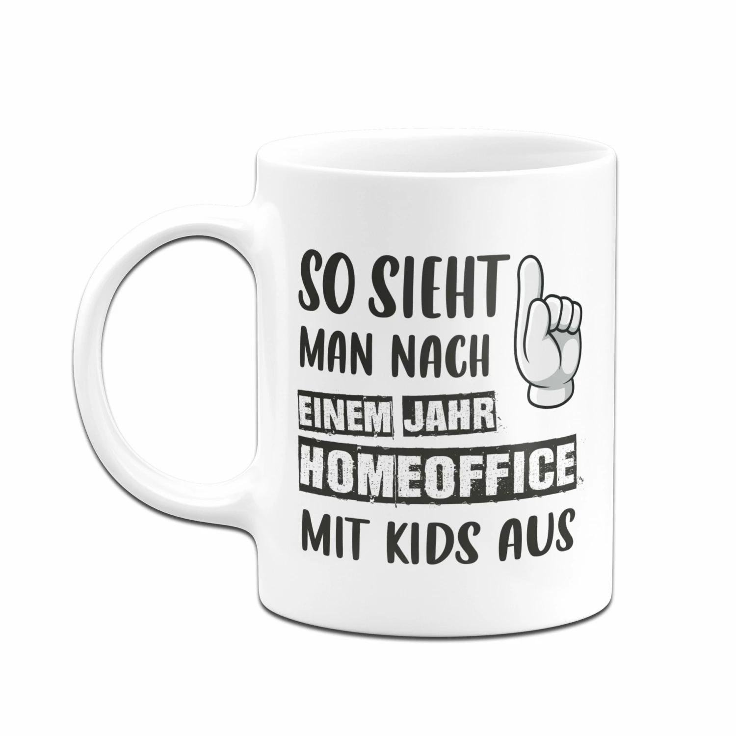 Tasse - So Sieht Man Nach Einem Jahr Homeoffice Mit Kids Aus 4 Tasse - So Sieht Man Nach Einem Jahr Homeoffice Mit Kids Aus – Bild 4