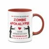 Tasse - Wenn Es Eine Zombie Apokalypse Gäbe, Würde Ich Dich Als Letztes Killen.