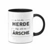 Tasse - Wer Der Herde Folgt, Sieht Nur Ärsche.