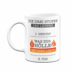 Tasse - Die Drei Stufen Des Lebens -Becher Geschäft TassediedreiStufendesLebens03 358203