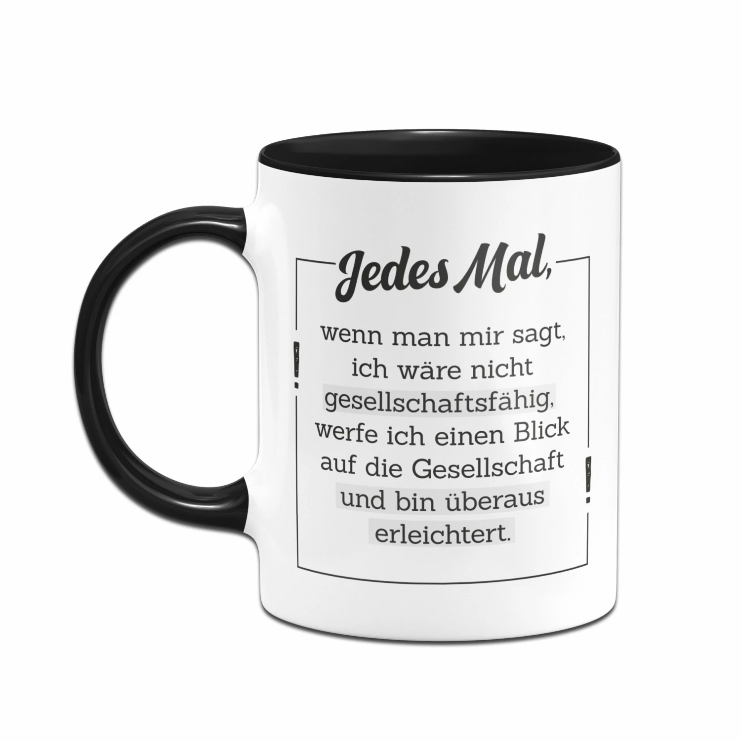 Tasse - Ich Bin Nicht Gesellschaftsfähig 2 Tasse - Ich Bin Nicht Gesellschaftsfähig – Bild 2