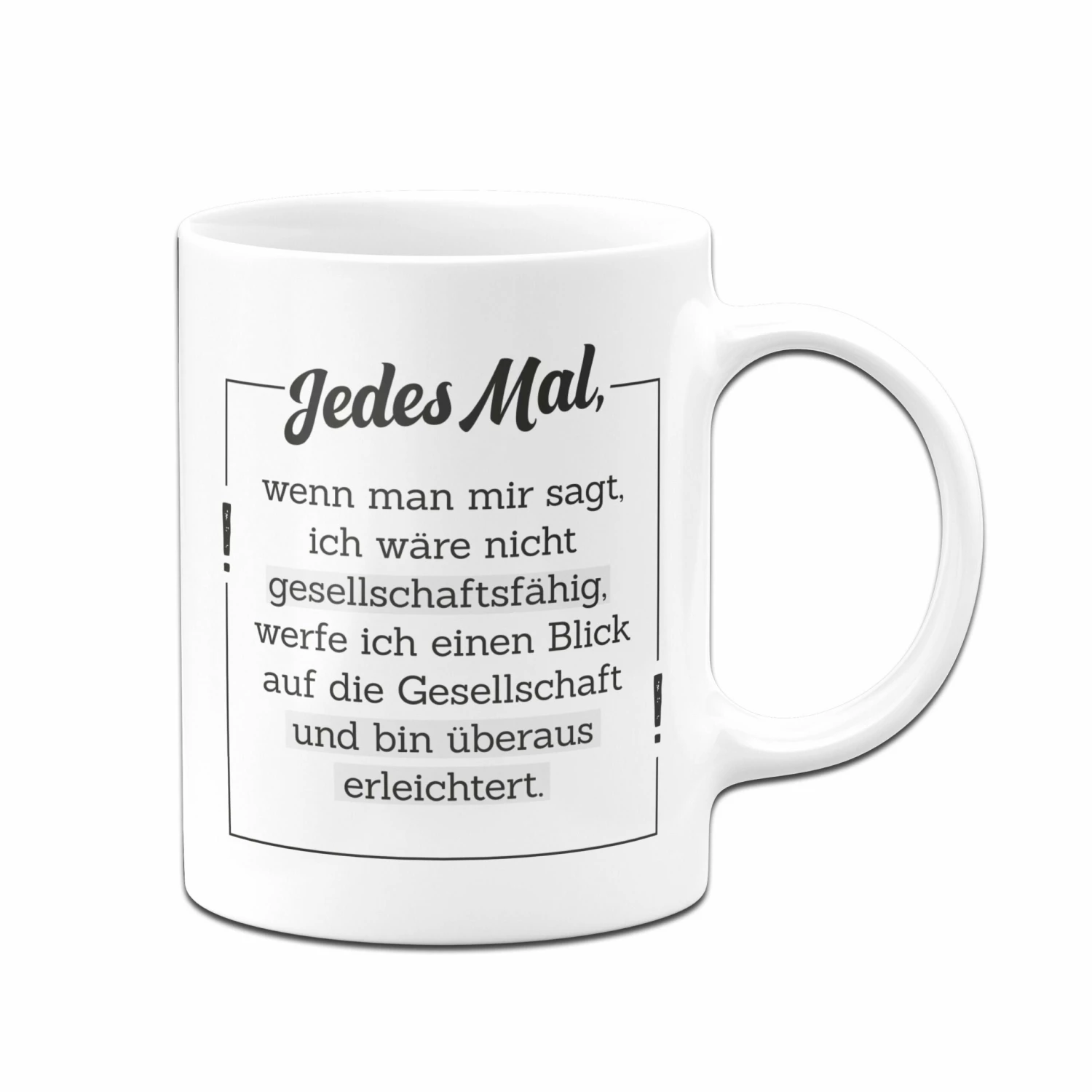 Tasse - Ich Bin Nicht Gesellschaftsfähig 3 Tasse - Ich Bin Nicht Gesellschaftsfähig – Bild 3