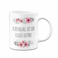 Tasse - Scheißegal Ist Ein Geiles Gefühl - Blumig 9 Tasse - Scheißegal Ist Ein Geiles Gefühl - Blumig -Becher Geschäft bild Blumchentasse scheissegal ist ein geiles gefuhl02 869908