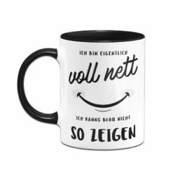 Tasse - Ich Bin Eigentlich Voll Nett - Ich Kanns Bloß Nicht So Zeigen 7 Tasse - Ich Bin Eigentlich Voll Nett - Ich Kanns Bloß Nicht So Zeigen -Becher Geschäft bild Tasse ich bin eigentlich voll nett ich kanns bloss nicht so zeigen10 738436