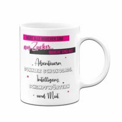 Tasse - Nicht Alle Mädchen Sind Aus Zucker -Becher Geschäft bild Tasse nicht alle madchen sind aus zucker01 195884