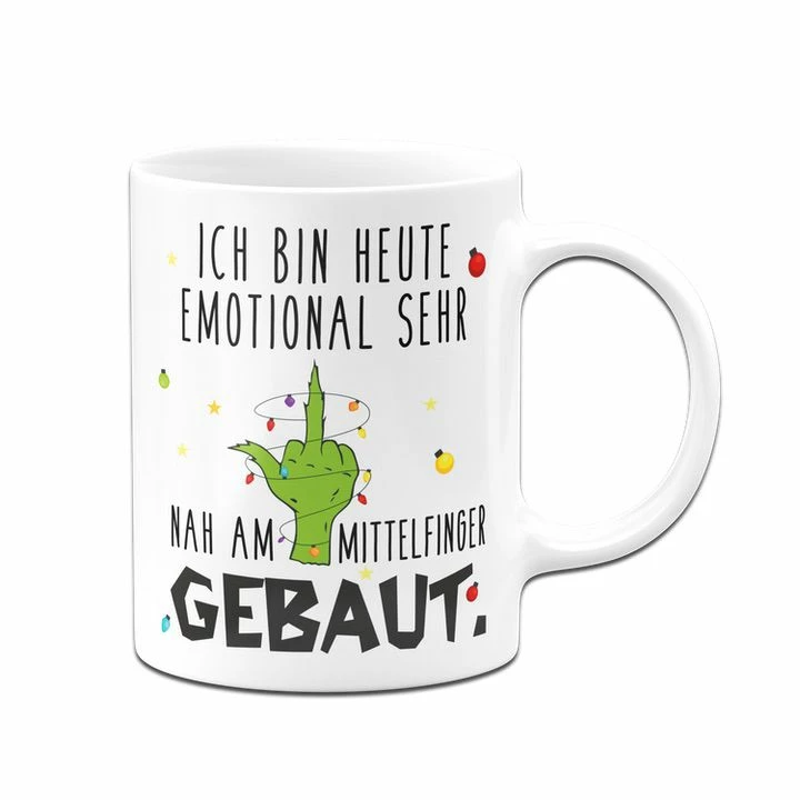 Grinch Tasse - Ich Bin Heute Emotional Sehr Nah Am Mittelfinger Gebaut (Mittelfinger) 5 Grinch Tasse - Ich Bin Heute Emotional Sehr Nah Am Mittelfinger Gebaut (Mittelfinger) – Bild 5