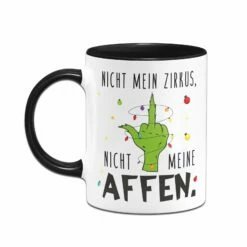 Grinch Tasse - Nicht Mein Zirkus, Nicht Meine Affen. (Mittelfinger) -Becher Geschäft bild grinch tasse nicht mein zirkus nicht meine affen mittelfinger 171333