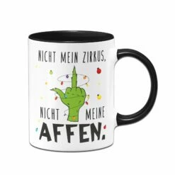 Grinch Tasse - Nicht Mein Zirkus, Nicht Meine Affen. (Mittelfinger) -Becher Geschäft bild grinch tasse nicht mein zirkus nicht meine affen mittelfinger 249068