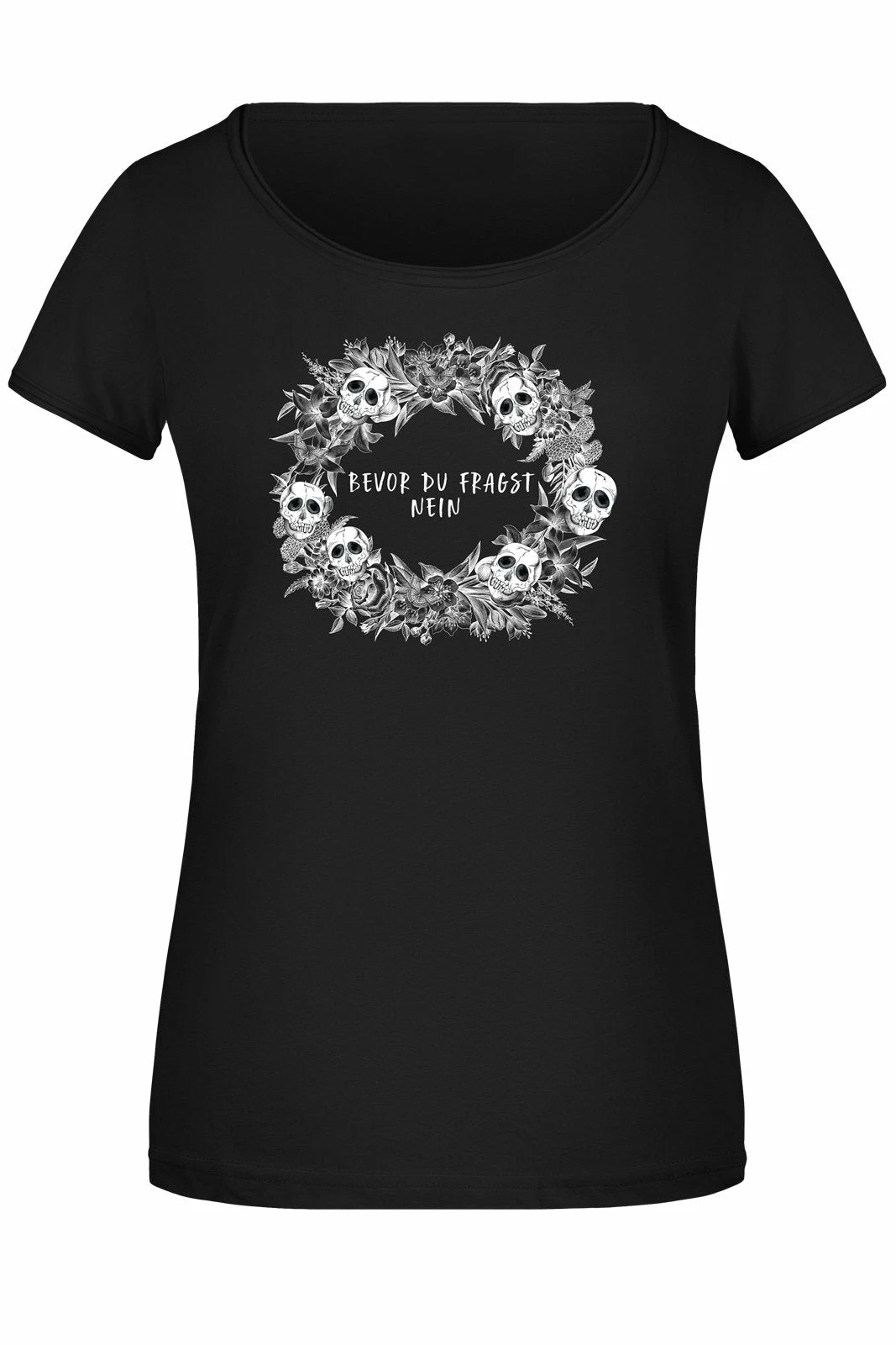 T-Shirt Damen - Bevor Du Fragst NEIN - Skull Statement 1 T-Shirt Damen - Bevor Du Fragst NEIN - Skull Statement