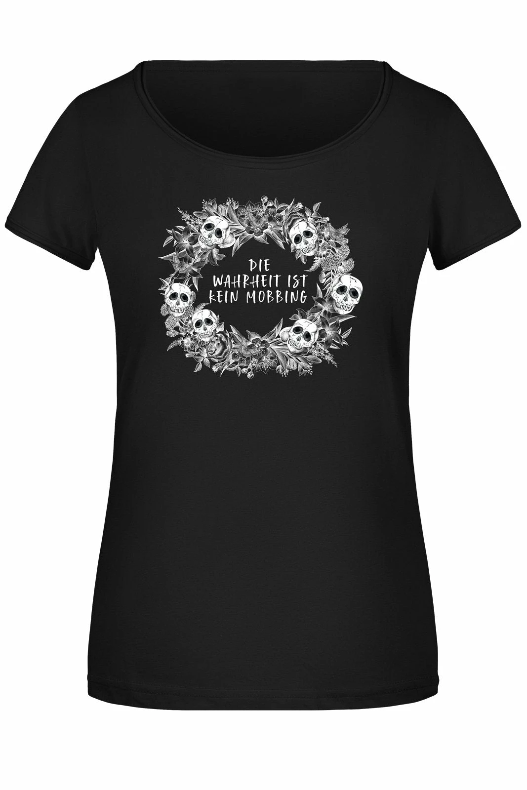 T-Shirt Damen - Die Wahrheit Ist Kein Mobbing - Skull Statement 1 T-Shirt Damen - Die Wahrheit Ist Kein Mobbing - Skull Statement