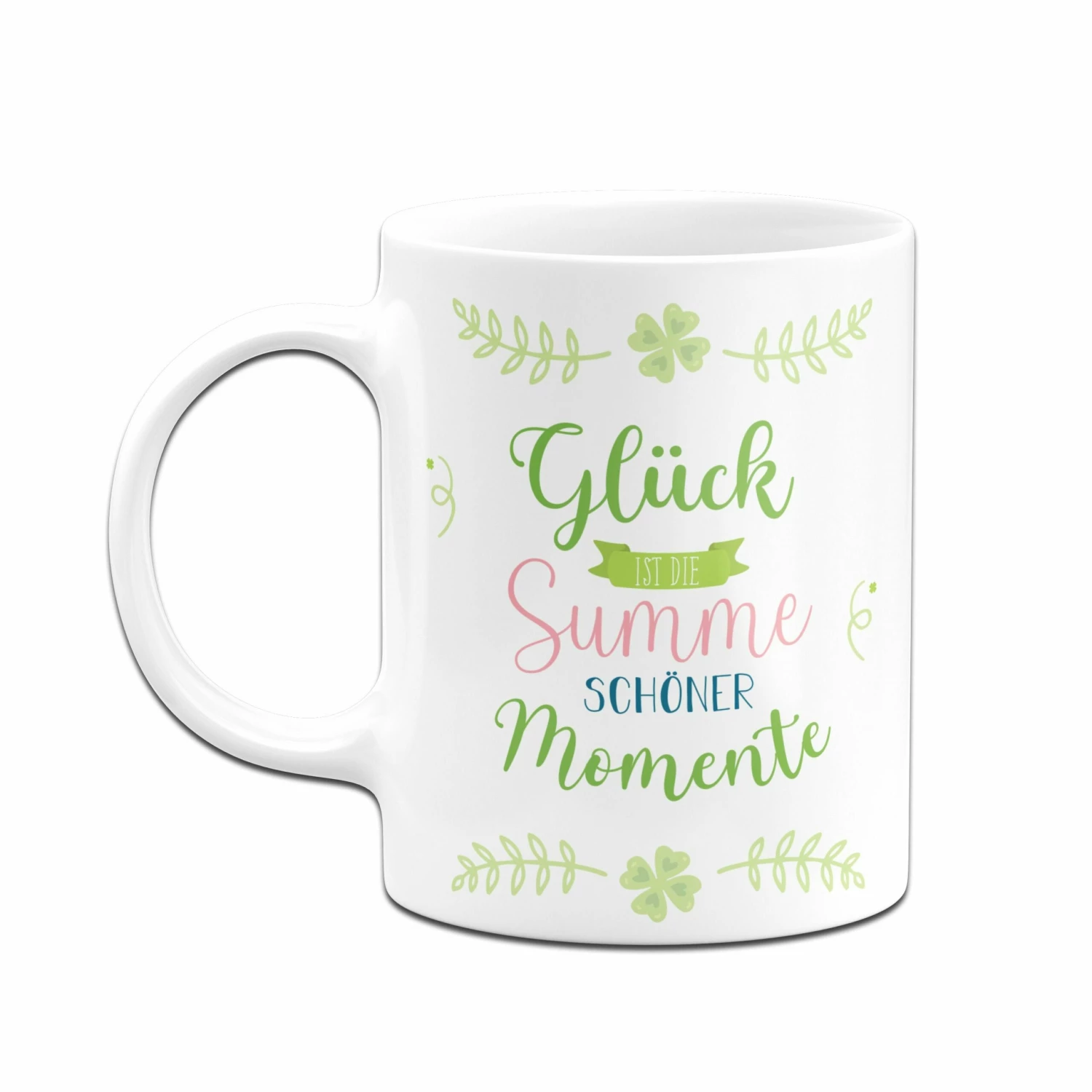 Tasse - Glück Ist Die Summe Schöner Momente 3 Tasse - Glück Ist Die Summe Schöner Momente – Bild 3