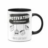 Tasse - Motivation Ist Ausverkauft! Aber Es Gibt Kaffee!