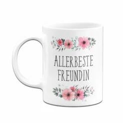 Tasse - Allerbeste Freundin - Blumig -Becher Geschäft bild tasse allerbeste freundin blumig 3 496609