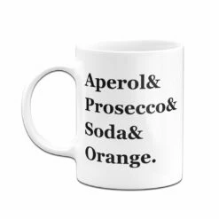 Tasse - Aperol & Prosecco & Soda & Orange. -Becher Geschäft bild tasse aperol prosecco soda orange 453769
