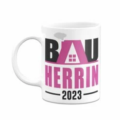 Tasse - Bauherrin 2023 - V2 12 Tasse - Bauherrin 2023 - V2 -Becher Geschäft bild tasse bauherrin 2023 v2 347561