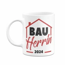 Tasse - Bauherrin 2024 12 Tasse - Bauherrin 2024 -Becher Geschäft bild tasse bauherrin 2024 656775