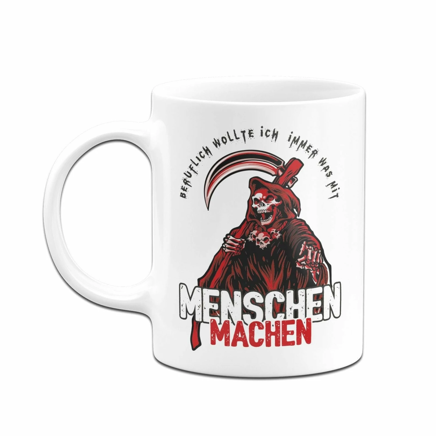 Tasse - Beruflich Wollte Ich Immer Was Mit Menschen Machen - Red Edition 6 Tasse - Beruflich Wollte Ich Immer Was Mit Menschen Machen - Red Edition – Bild 6