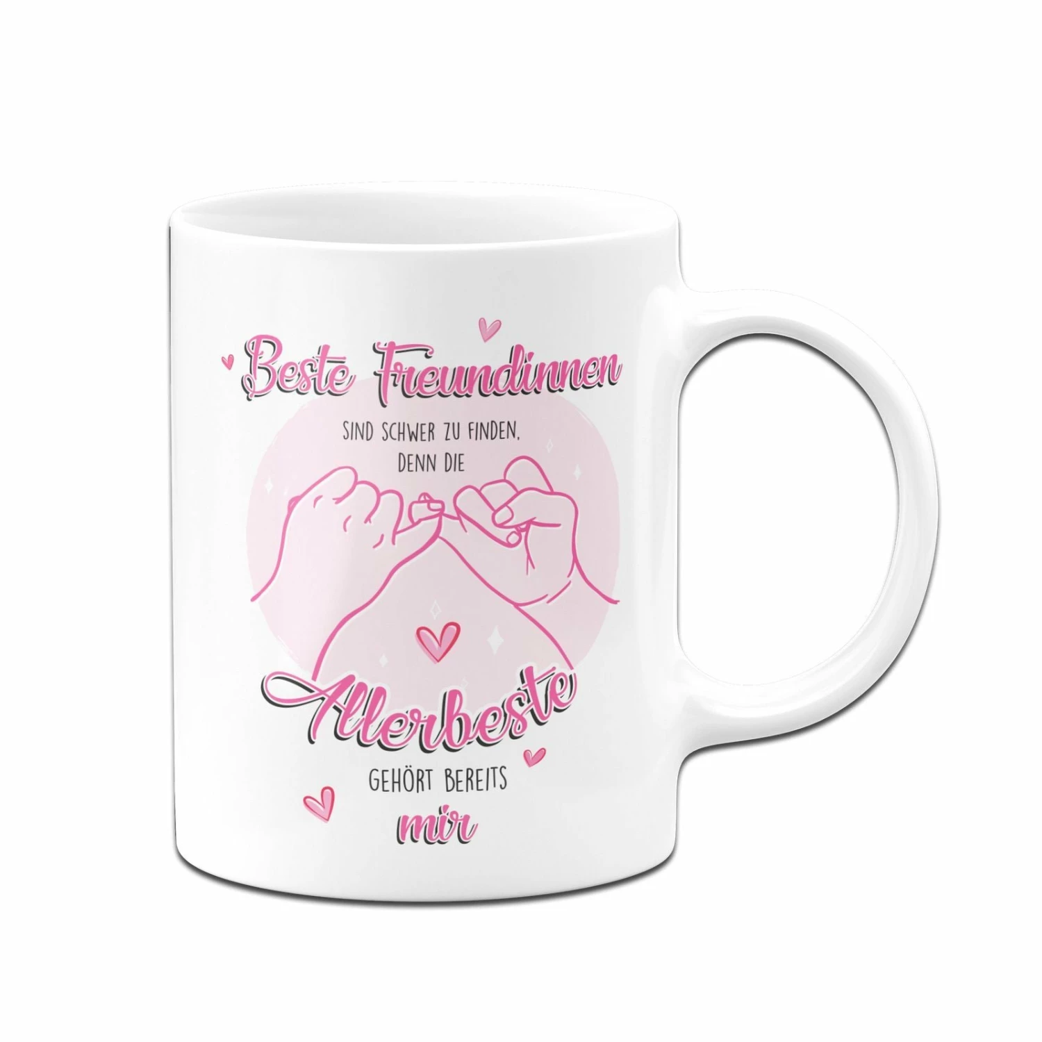 Tasse - Beste Freundinnen Sind Schwer Zu Finden, Denn Die Allerbeste Gehört Bereits Mir 4 Tasse - Beste Freundinnen Sind Schwer Zu Finden, Denn Die Allerbeste Gehört Bereits Mir – Bild 4