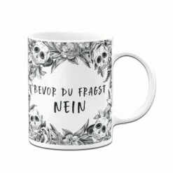 Tasse - Bevor Du Fragst Nein - Skull Statement 9 Tasse - Bevor Du Fragst Nein - Skull Statement -Becher Geschäft bild tasse bevor du fragst nein skull statement 571433