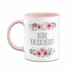 Tasse - Blöde Kackscheiße - Blumig 7 Tasse - Blöde Kackscheiße - Blumig -Becher Geschäft bild tasse bloede kackscheisse blumig 3 324468