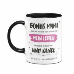 Tasse - Bonus Mama, Du Hast Mein Leben Besser Gemacht 10 Tasse - Bonus Mama, Du Hast Mein Leben Besser Gemacht -Becher Geschäft bild tasse bonus mama du hast mein leben besser gemacht 753782