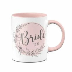 Tasse - Bride To Be - Blumenkranz