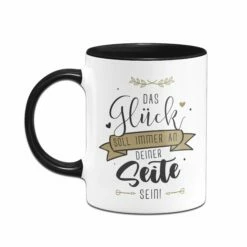 Tasse - Das Glück Soll Immer An Deiner Seite Sein. 8 Tasse - Das Glück Soll Immer An Deiner Seite Sein. -Becher Geschäft bild tasse das gluck soll immer an deiner seite sein 792961