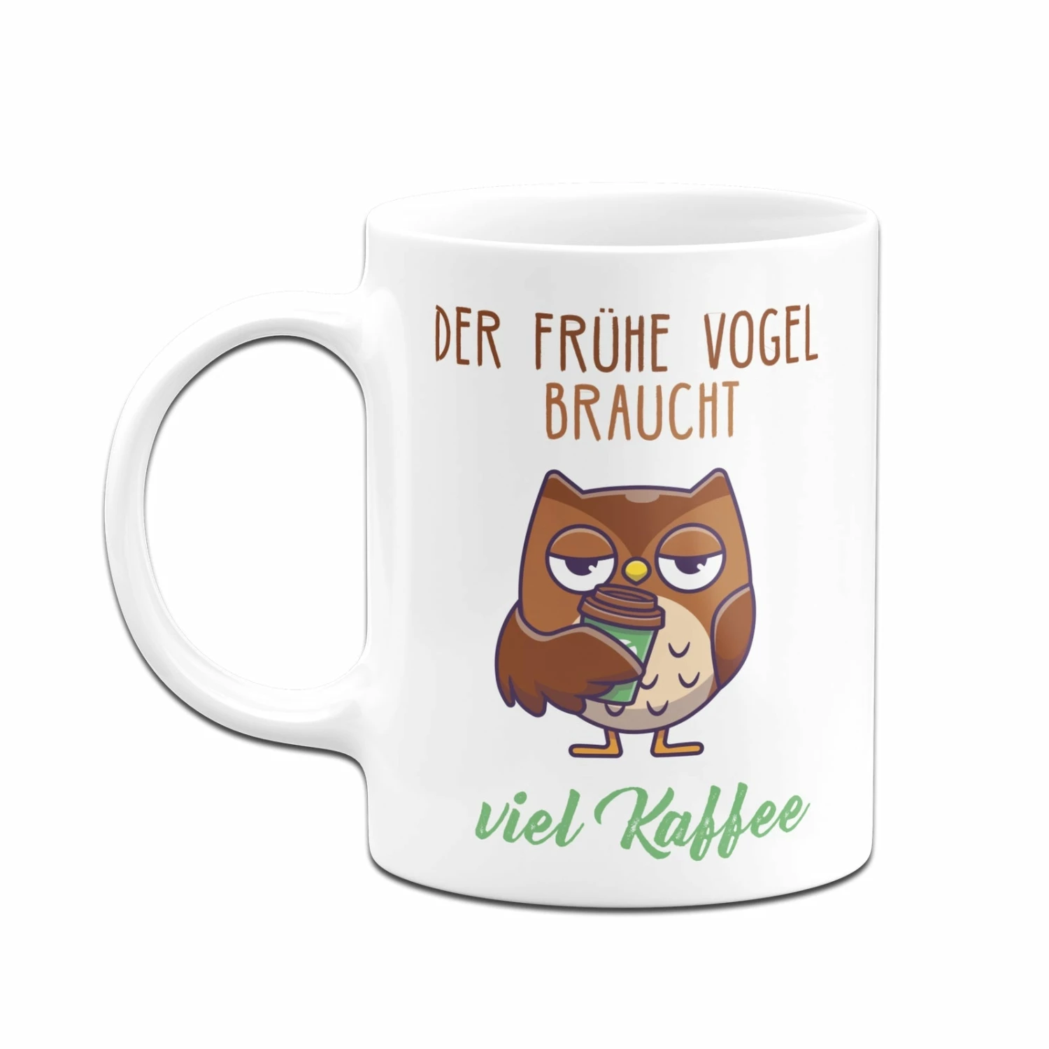 Tasse - Der Frühe Vogel Braucht Viel Kaffee. (Vogel Mit Kaffeebecher) 4 Tasse - Der Frühe Vogel Braucht Viel Kaffee. (Vogel Mit Kaffeebecher) – Bild 4